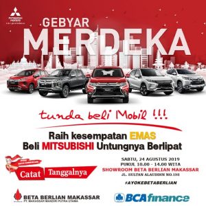Spesial Promo Mistsubishi Melalui Gebyar Merdeka PT. Makassar Mandiri Putra Utama