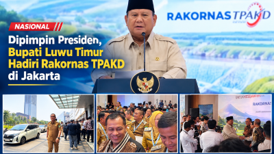 Rakornas TPAKD Dipimpin Prabowo, Irwan Bachri Syam Dorong Akses Keuangan hingga Pelosok Luwu Timur